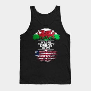 Welsh Grown With Liberian Roots - Gift for Liberian With Roots From Liberia Tank Top